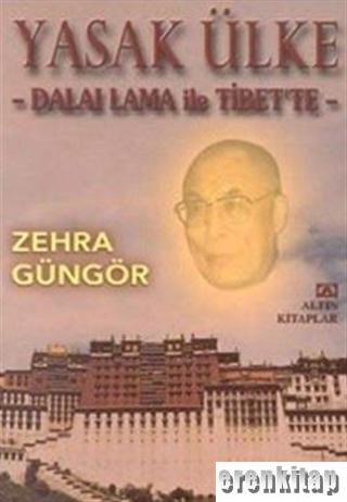 Yasak Ülke - Dalai Lama ile Tibet'te -
