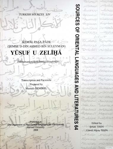 Kemal Paşa - zade Şemse'd - din Ahmed Bin Süleyman Yusuf u Zeliha