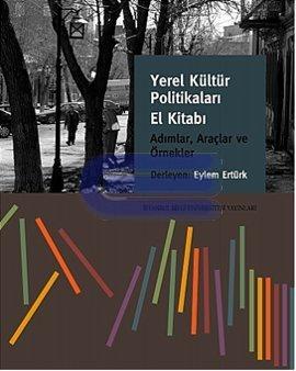 Yerel Kültür Politikaları El Kitabı Eylem Ertürk