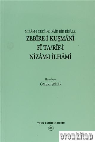 Zebire-i Kuşmânî Fî Ta'rîf-i Nizâm-ı İlhâmî, 2006 basım