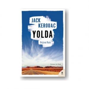 Yolda - Jack Kerouac Yolda - Jack Kerouac