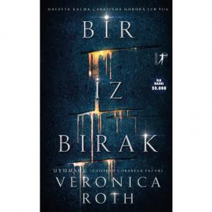 Bir İz Bırak - Veronica Roth Bir İz Bırak - Veronica Roth