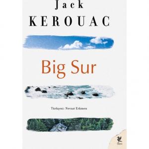 Big Sur - Jack Kerouac Big Sur - Jack Kerouac