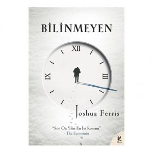 Bilinmeyen - Joshua Ferris Bilinmeyen - Joshua Ferris