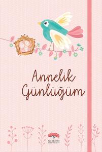 Annelik Günlüğüm Annelik Günlüğüm