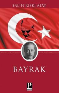 Bayrak - Falih Rıfkı Atay Bayrak - Falih Rıfkı Atay