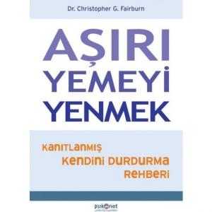 Aşırı Yemeyi Yenmek - Christopher G. Fairburn
