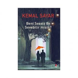 Beni Sessiz de Sevebilir misin? - Kemal Sayar Beni Sessiz de Sevebilir misin? - Kemal Sayar