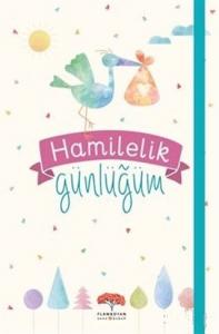 Hamilelik Günlüğüm Hamilelik Günlüğüm