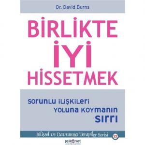 Birlikte İyi Hissetmek - David Burns Birlikte İyi Hissetmek - David Burns