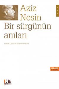 Bir Sürgünün Anıları - Aziz Nesin Bir Sürgünün Anıları - Aziz Nesin