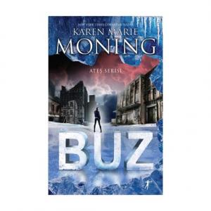 Ateş Serisi: Buz - Karen Marie Moning Ateş Serisi: Buz - Karen Marie Moning
