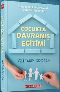 Çocukta Davranış Eğitimi Çocukta Davranış Eğitimi