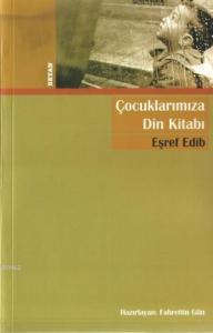 Çocuklarımıza Din Kitabı Çocuklarımıza Din Kitabı