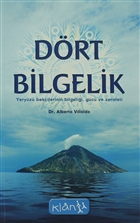 Dört Bilgelik - Alberto Villoldo Dört Bilgelik - Alberto Villoldo