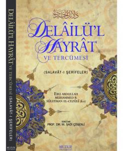 Delailü'l Hayrat ve Tercümesi (Küçük Boy) Delailü'l Hayrat ve Tercümesi (Küçük Boy)