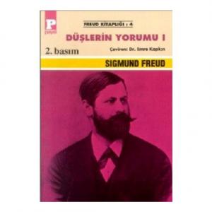 Düşlerin Yorumu 1 - Sigmund Freud Düşlerin Yorumu 1 - Sigmund Freud
