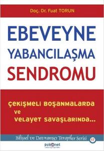 Ebeveyne Yabancılaşma Sendromu - Fuat Torun