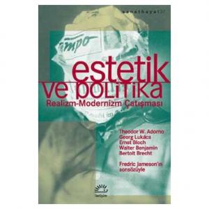 Estetik ve Politika Estetik ve Politika
