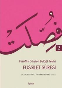 Ha Mim Sureleri Belaği Tefsiri 2 Fussilet Suresi