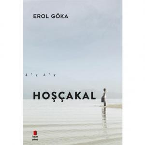 Hoşçakal - Erol Göka