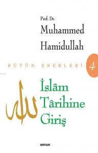 İslam Tarihine Giriş İslam Tarihine Giriş