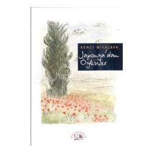 Japonya’dan Öyküler - Kenci Miyazava Japonya’dan Öyküler - Kenci Miyazava