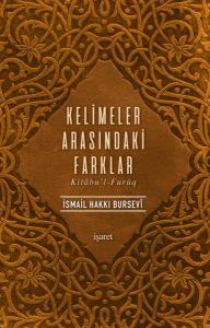 Kelimeler Arasındaki Farklar -Kitâbu'l-Furûq- Kelimeler Arasındaki Farklar -Kitâbu'l-Furûq-