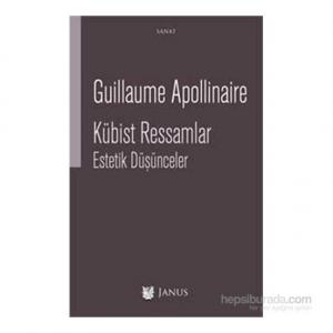 Kübist Ressamlar - Guillaume Apollinaire
