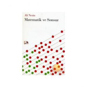 Matematik ve Sonsuz - Ali Nesin Matematik ve Sonsuz - Ali Nesin