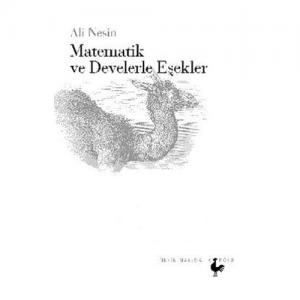 Matematik ve Develerle Eşekler - Ali Nesin Matematik ve Develerle Eşekler - Ali Nesin