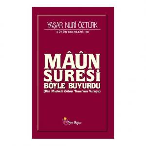 Maun Suresi - Yaşar Nuri Öztürk