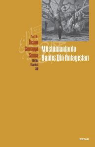 Müslümanlarda Yanlış Din Anlayışları Müslümanlarda Yanlış Din Anlayışları