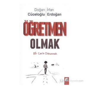 Öğretmen Olmak - Doğan Cüceloğlu Öğretmen Olmak - Doğan Cüceloğlu