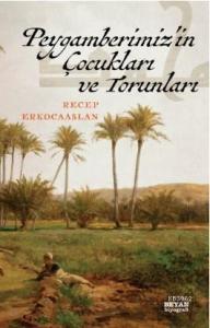 Peygamberimizin Çocukları ve Torunları