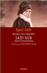 Risale-i Nur Müellifi Said Nur Risale-i Nur Müellifi Said Nur