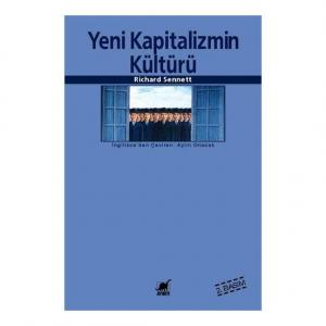 Yeni Kapitalizmin Kültürü Yeni Kapitalizmin Kültürü