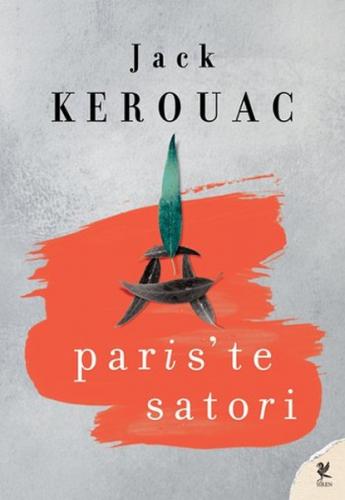 Paris’te Satori - Jack Kerouac Jack Kerouac