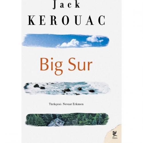 Big Sur - Jack Kerouac Jack Kerouac