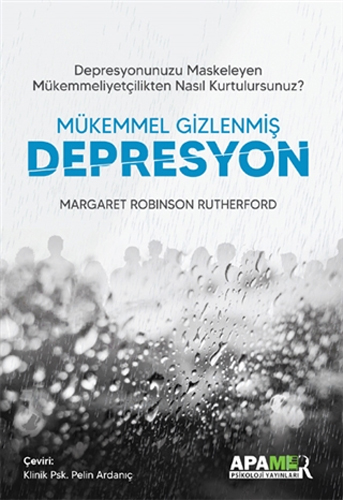 Mükemmel Gizlenmiş Depresyon Margaret Robinson Rutherford