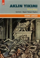Aklın Yıkımı Cilt: 2 - Georg Lukacs Georg Lukacs