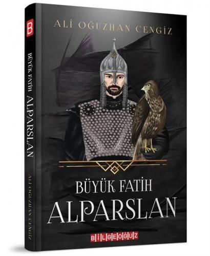 Büyük Fatih Alparslans Ali Oğuzhan Cengiz