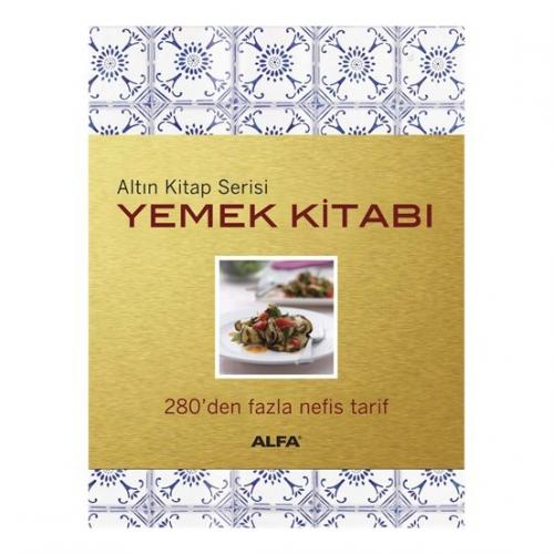 Altın Kitap Serisi - Yemek Kitabı Rana Alpöz