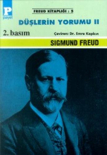 Düşlerin Yorumu 2 - Sigmund Freud Sigmund Freud