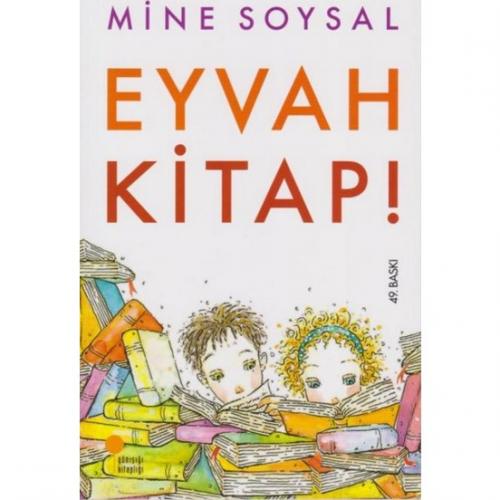 Eyvah Kitap! - Mine Soysal Mine Soysal