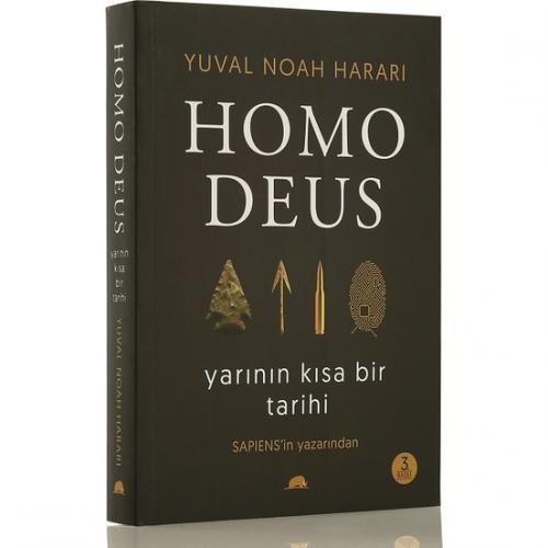 Homo Deus: Yarının Kısa Bir Tarihi - Yuval Noah Harari Yuval Noah Hara