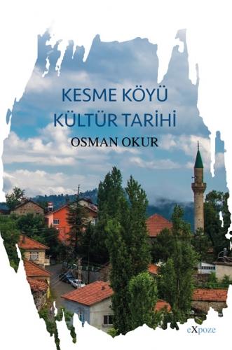 Kesme Köyü Kültür Tarihi