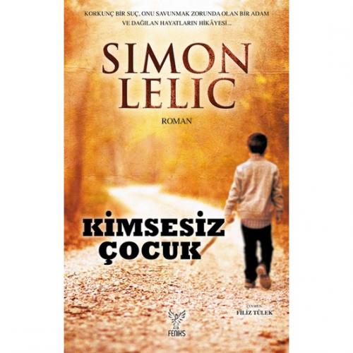 Kimsesiz Çocuk - Simon Lelic Simon Lelic