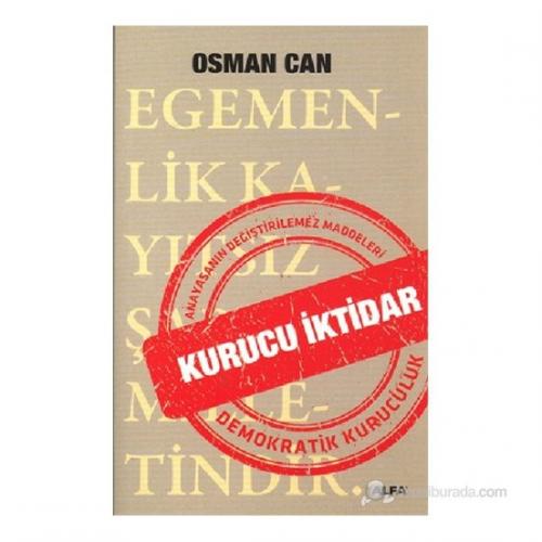 Kurucu İktidar - Osman Can Osman Can