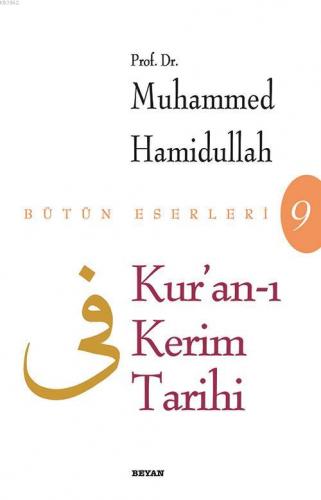 Kur'an'ı Kerim Tarihi Muhammed Hamidullah